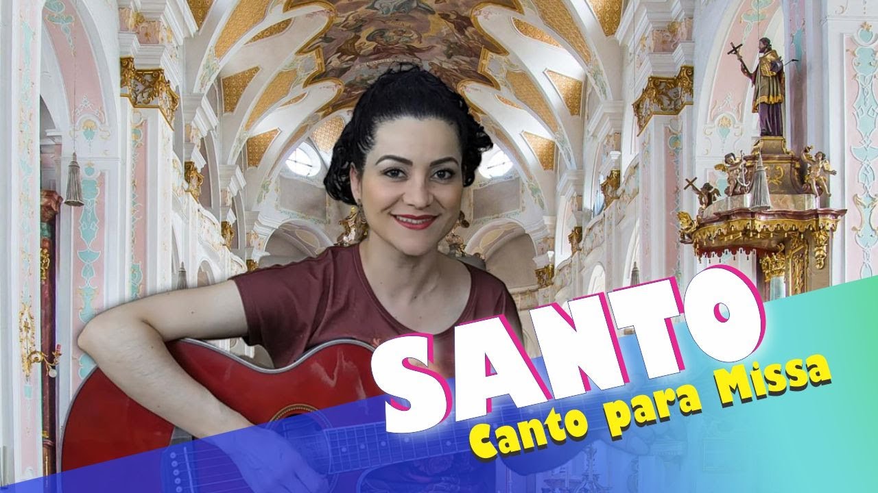 Santo, Santo, Santo -  Cantos para Missa  (Canto Simplificado)